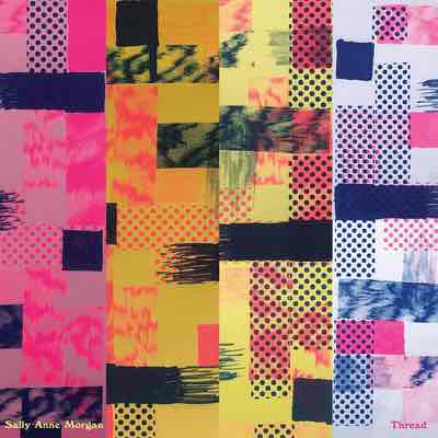Sally Ann Morgan - Thread (Mastered for Download/Streaming &Vinyl)