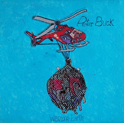 Peter Buck - Warzone Earth (Mastered For Vinyl)